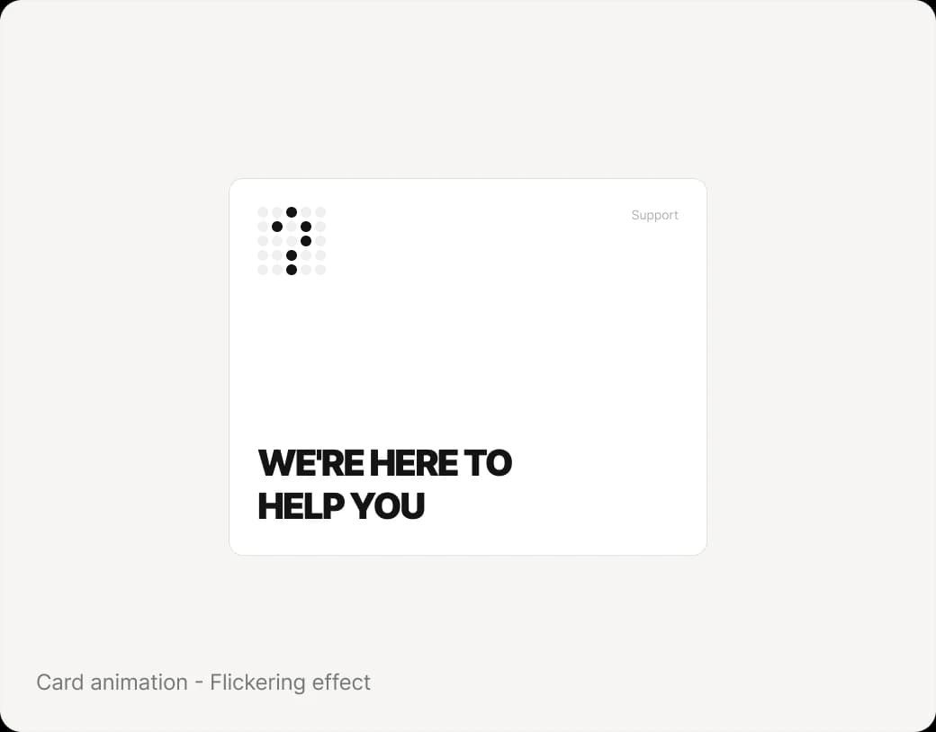 Support category card with a dot-matrix icon that flickers on like an old light bulb